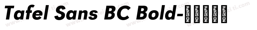 Tafel Sans BC Bold字体转换